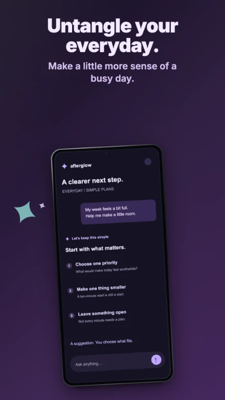 Afterglow, screen 4: Untangle your everyday.