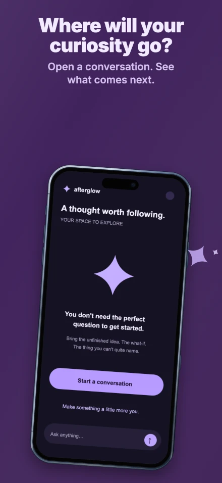 Afterglow, screen 5: Where will your curiosity go?