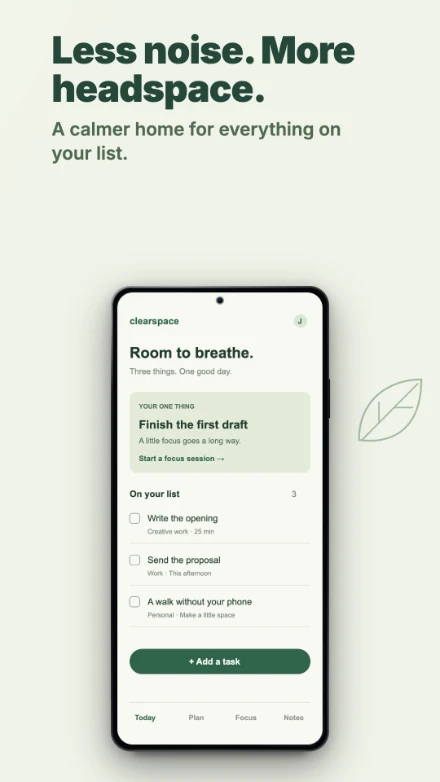 Clearspace, screen 1: Less noise. More headspace.
