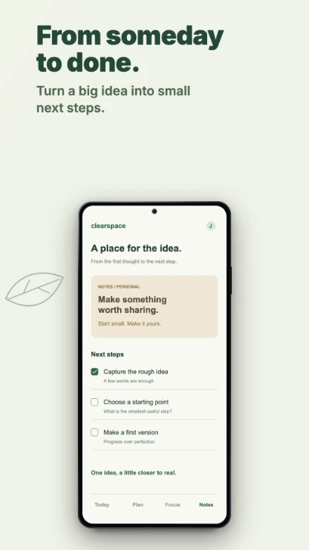 Clearspace, screen 4: From someday to done.