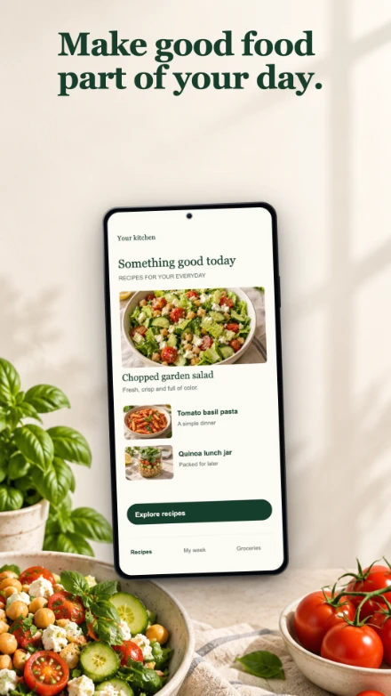 Fresh Table, screen 1: Make good food part of your day.