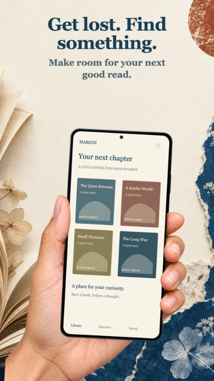 Margin, screen 1: Get lost. Find something.