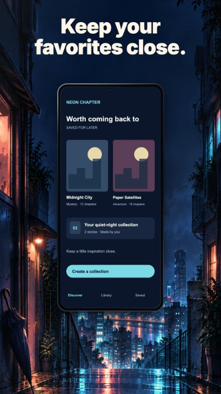 Neon Chapter, screen 4: Keep your favorites close.