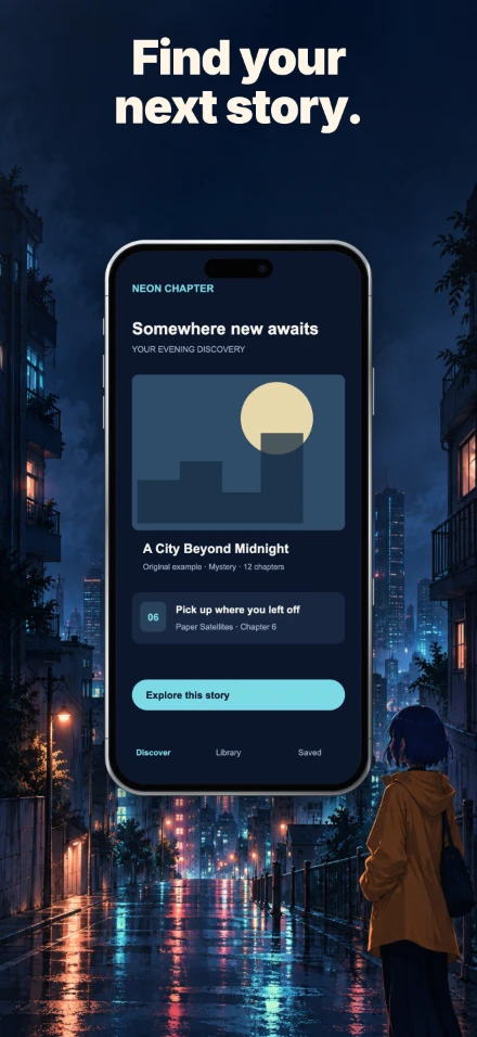 Neon Chapter, screen 1: Find your next story.