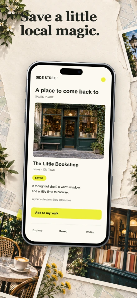 Side Street, screen 3: Save a little local magic.