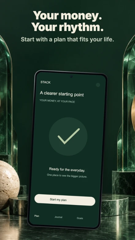 Stack, screen 5: Your money. Your rhythm.