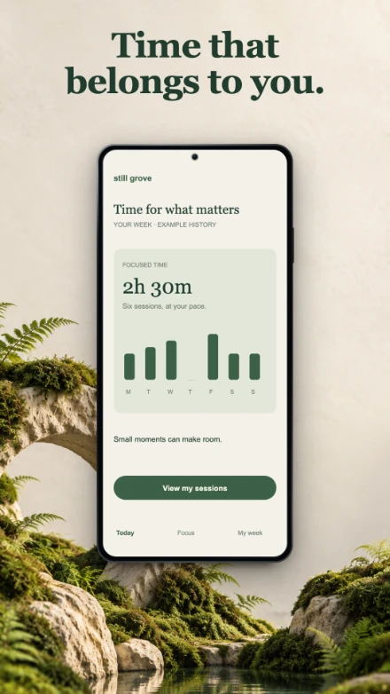 Still Grove, screen 4: Time that belongs to you.