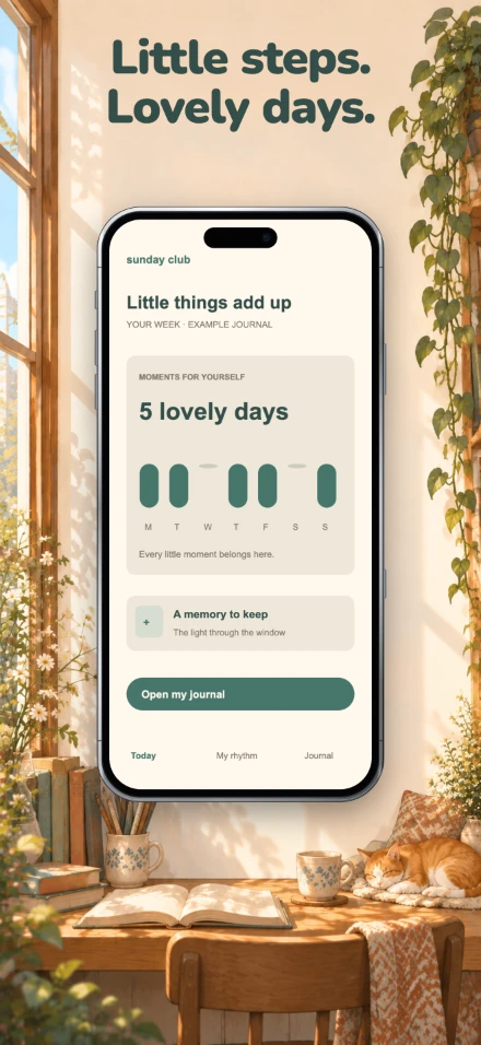 Sunday Club, screen 4: Little steps. Lovely days.