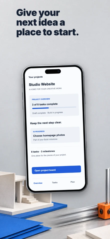 Work in Progress, screen 1: Give your next idea a place to start.